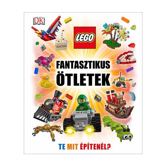 LEGO fantasztikus ötletek