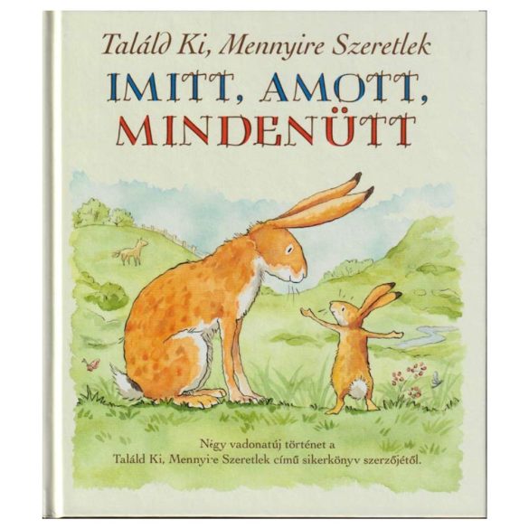 Találd ki mennyire szeretlek - Imitt, amott, mindenütt