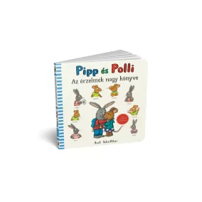 Pipp és Polli - Az érzelmek nagykönyve