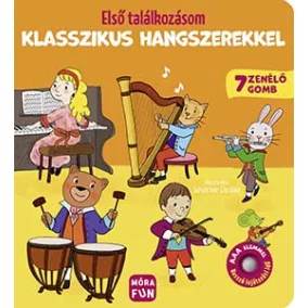 Első találkozásom klasszikus hangszerekkel