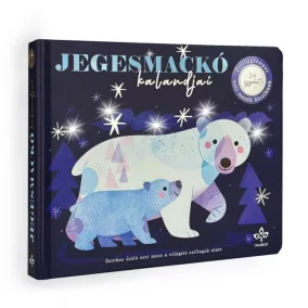   Jegesmackó kalandjai – Csillagfényes esti mesék kicsiknek