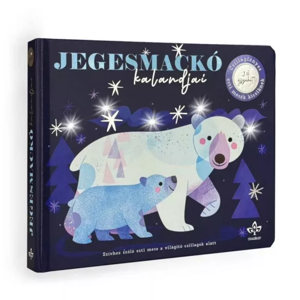 Jegesmackó kalandjai – Csillagfényes esti mesék kicsiknek
