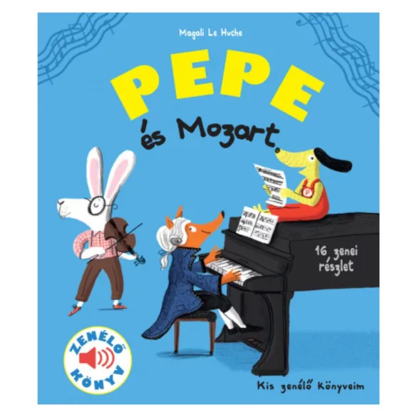 Pepe és Mozart - Zenélő könyv