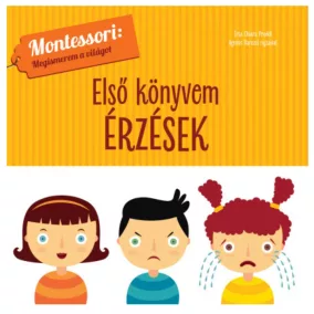Első könyvem - Érzések - Montessori