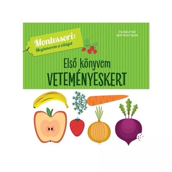 Első könyvem - Veteményeskert - Montessori