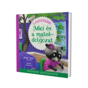 Mici és a matekdolgozat - Könyv a hazugságról