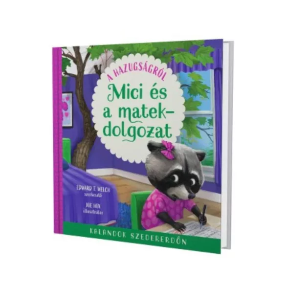 Mici és a matekdolgozat - Könyv a hazugságról