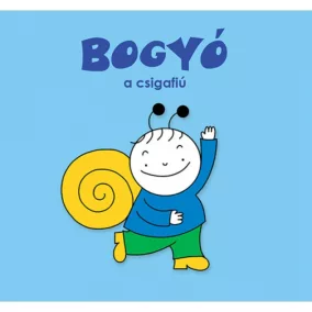 Bogyó, a csigafiú - Bartos Erika