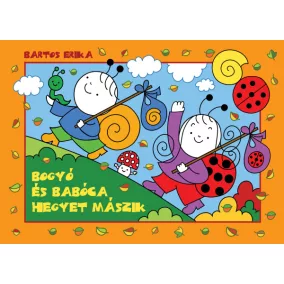 Bogyó és Babóca hegyet mászik