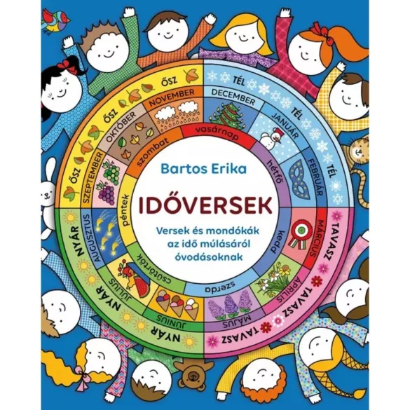 IDŐVERSEK - Versek és mondókák az idő múlásáról óvodásoknak