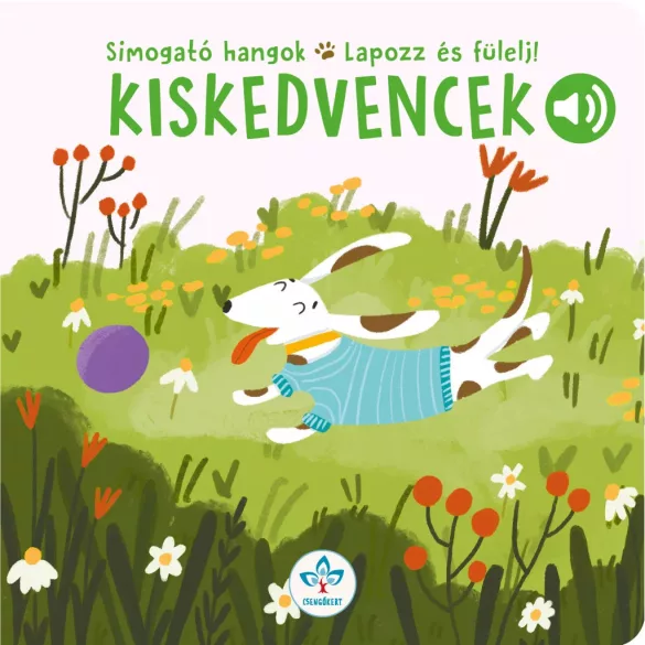 Simogató hangok - Kiskedvencek