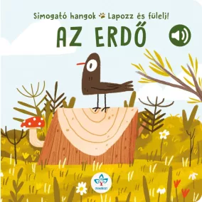 Simogató hangok - Az erdő