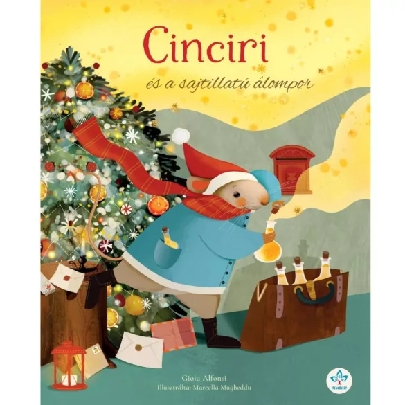 Cinciri és a sajtillatú álompor