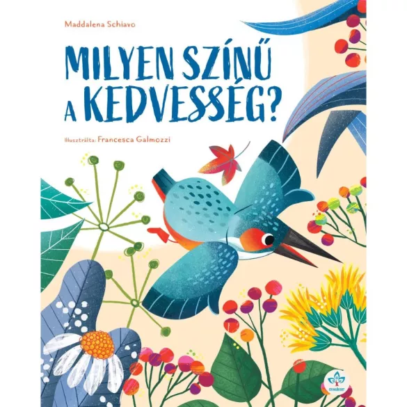 Milyen színű a kedvesség?
