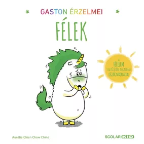 Gaston érzelmei - Félek
