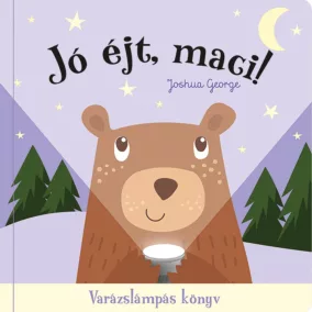 Jó éjt, maci! Varázslámpás könyv