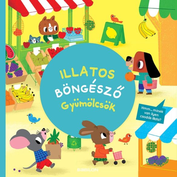 Illatos böngésző – Gyümölcsök