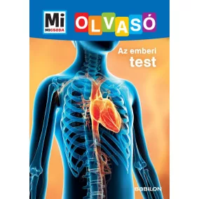 Mi Micsoda - Olvasó Az emberi test