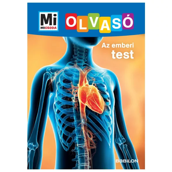 Mi Micsoda - Olvasó Az emberi test