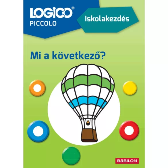 LOGICO Piccolo Iskolakezdés: Mi a következő?