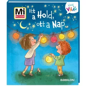 Mi MICSODA Kicsi Világ – Itt a Hold, ott a Nap