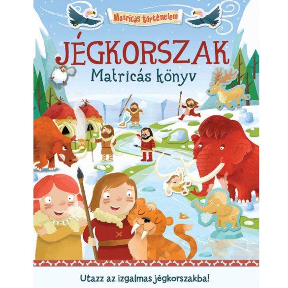 Matricás történelem - Jégkorszak