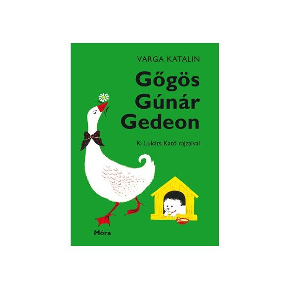 Gőgös Gúnár Gedeon