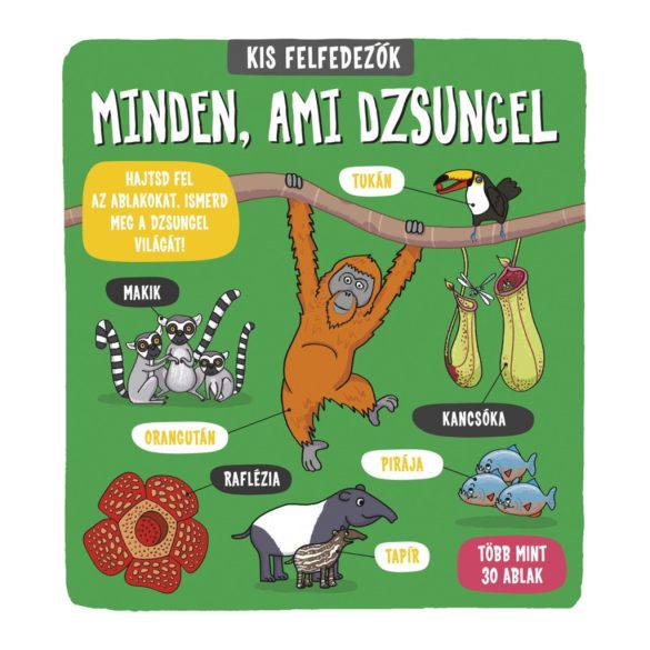 Kis felfedezők - Minden, ami dzsungel