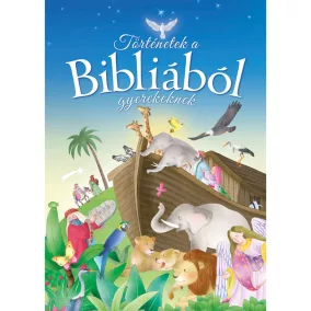 Történetek a Bibliából gyerekeknek