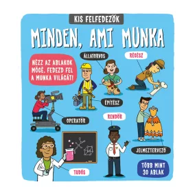Kis felfedezők - Minden, ami munka