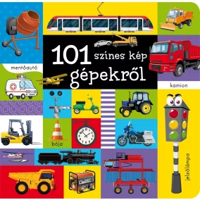 101 színes kép a gépekről