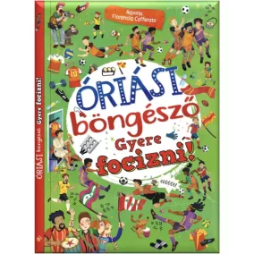 Óriási Böngésző – Gyere focizni!