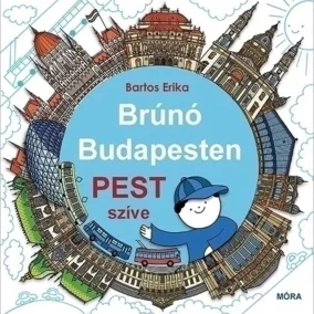 Pest szíve - Brúnó Budapesten 3.