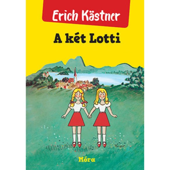 Erich Kästner - A két Lotti