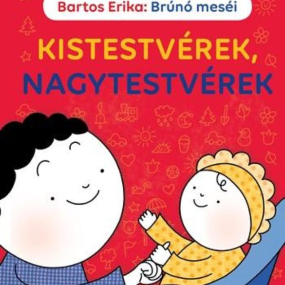 Kistestvérek, nagytestvérek - Brúnó meséi