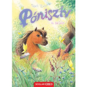 Póniszív - a sztár