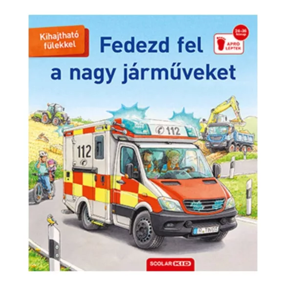 Fedezd fel a nagy járműveket! (2. kiadás)
