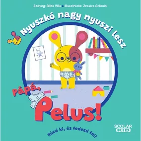 Nyuszkó nagy nyuszi lesz – Pápá, pelus