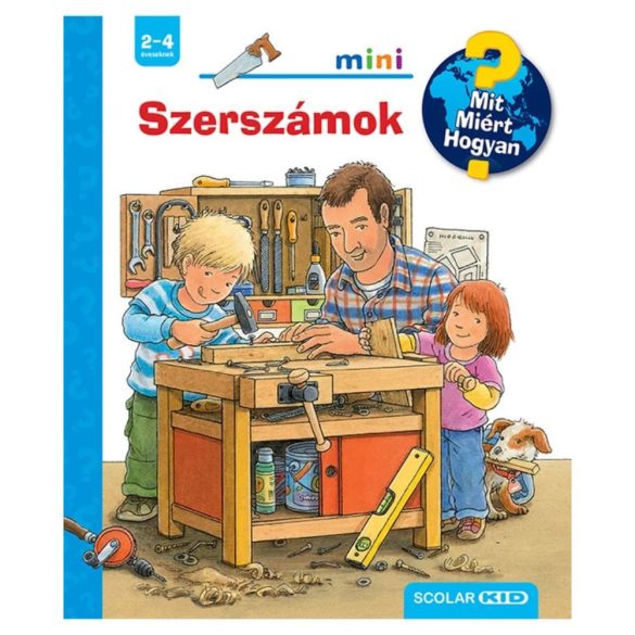 Szerszámok - Mit? Miért? Hogyan? Mini