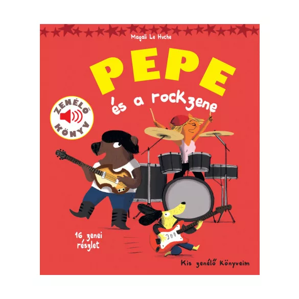 Pepe és a rockzene - Zenélő könyv