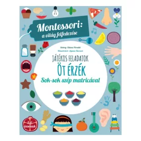 Öt érzék - Montessori: A világ felfedezése