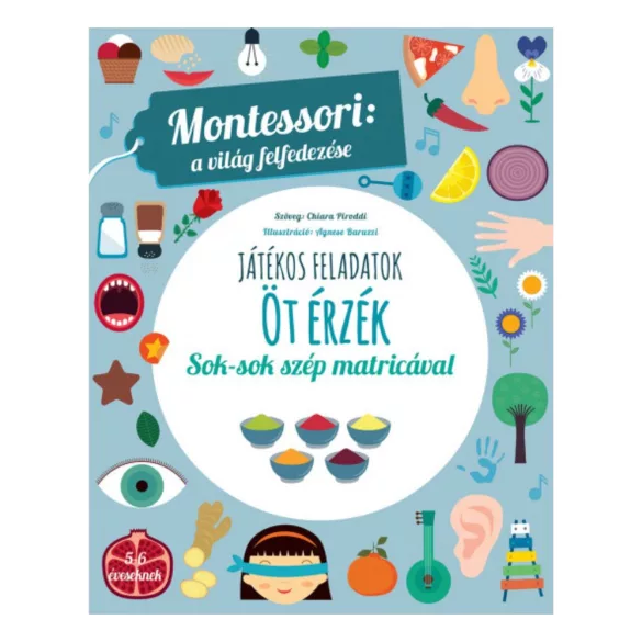 Öt érzék - Montessori: A világ felfedezése