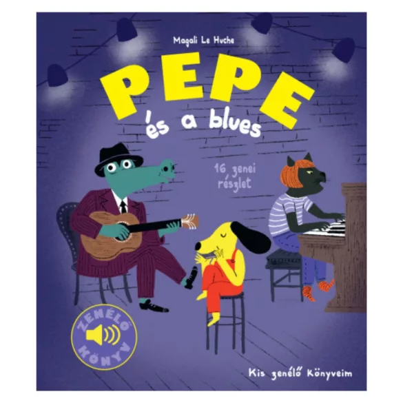 Pepe és a blues - Zenélő könyv