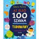 Az első 100 szavam - TUDOMÁNY