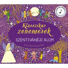 Klasszikus zenemesék: Szentivánéji álom