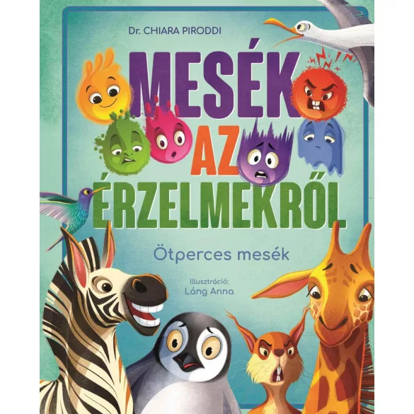 Mesék az érzelmekről - Ötperces mesék