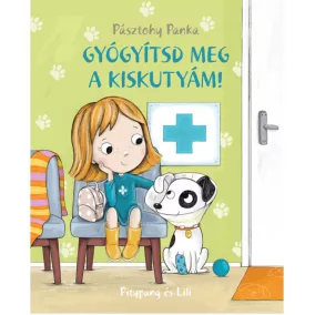 Pitypang és Lili - Gyógyítsd meg a kiskutyám!