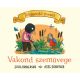 Vakond szemüvege - Tölgyerdő meséi