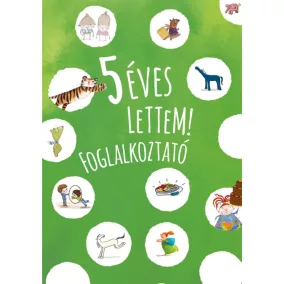 5 éves lettem! - foglalkoztató