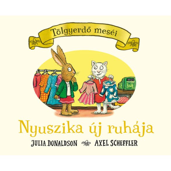 Nyuszika új ruhája - Tölgyerdő meséi